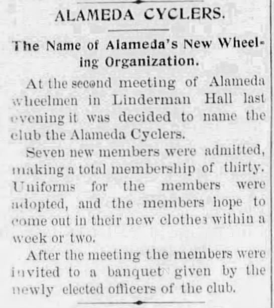 ALAMEDA CYCLERS.
The Name of Alameda's New Wheeling Organization. - 