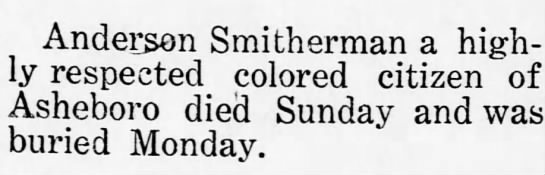 Death Notice Anderson Smitherman, 8 Jul 1909 -- died 4 July 1909 buried 5 July 1909 - 
