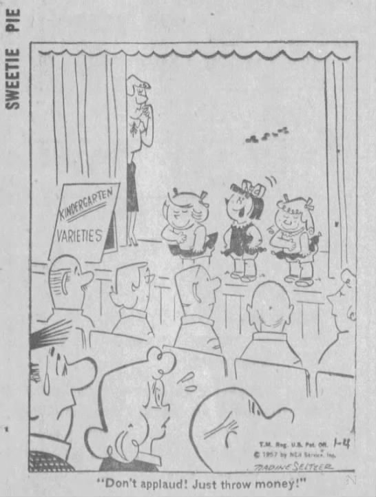 "Don't applaud! Just throw money!" (1956). - 