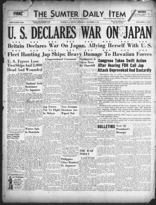 The United States declares war on Japan after the bombing of Pearl Harbor - 