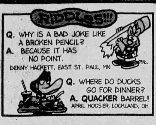 "Where do ducks go for dinner? Quacker Barrel" (2012). - 