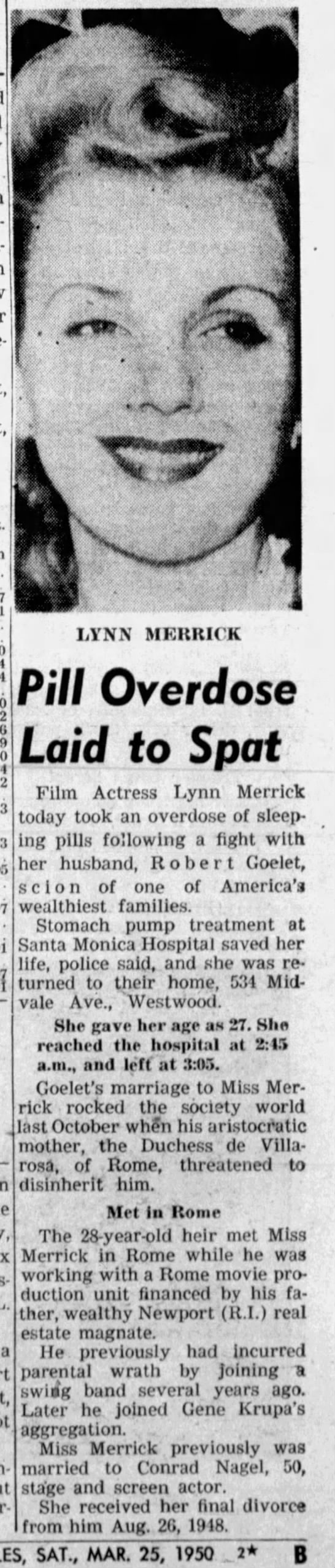 Actress Lynn Merrick overdoses on sleeping pills after fight with husband Robert Goelet. - 
