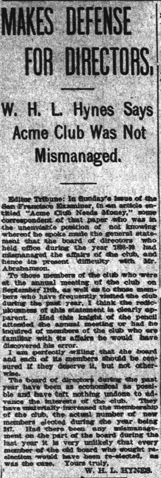W. H. L. Hynes Says Acme Club Was Not Mismanaged. - 