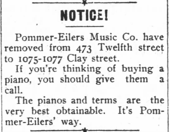 Pommer-Eilers Music -- moved from 12th St. to 1075 Clay St. - 