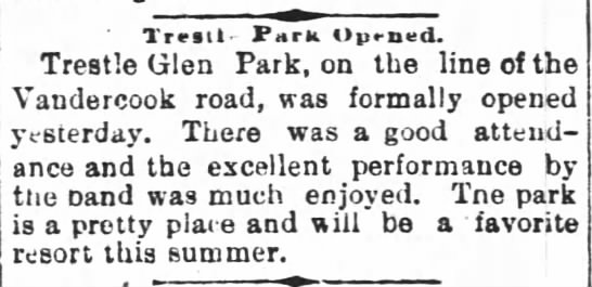 Trestle Glen Park formally opens Apr 1893 - 