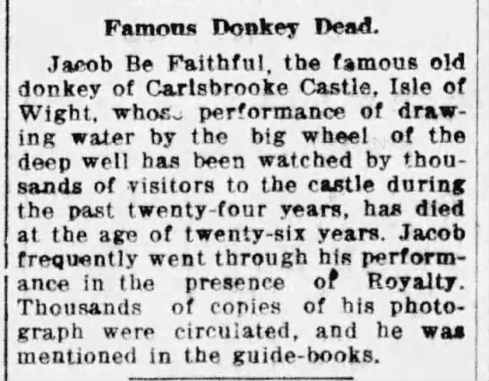 1916 obituary for Jacob Be Faithful, the "famous old donkey of Carlsbrooke Castle" - 