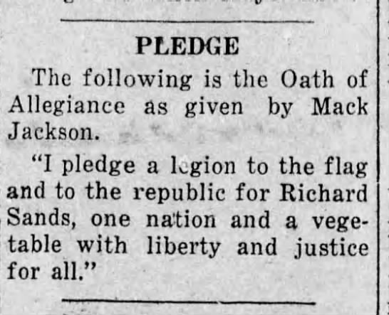 "Republic for Richard Sands, one nation and a vegetable..." (1936). - 