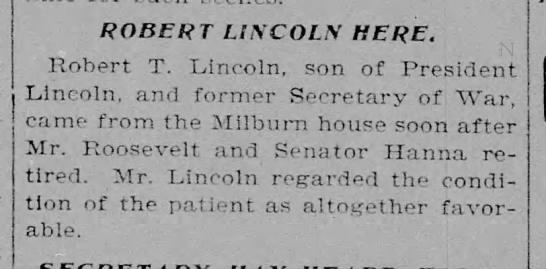 Robert Lincoln visits the ailing William McKinley - 