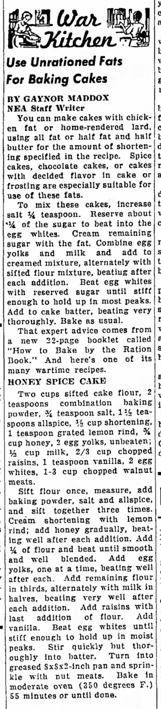 How to bake with unrationed fats instead of butter; honey spice cake recipe (1943) - 