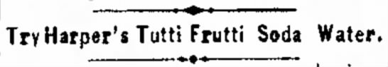 Tutti Frutti Soda Water (1885) - 