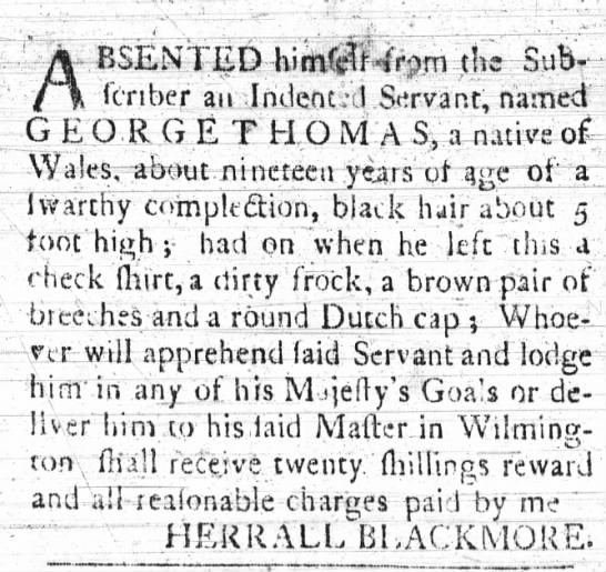 Runaway Welsh indented servant boy.  January 1773 -