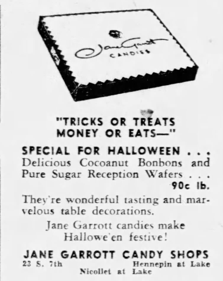 "Tricks or treats, money or eats" (1949).