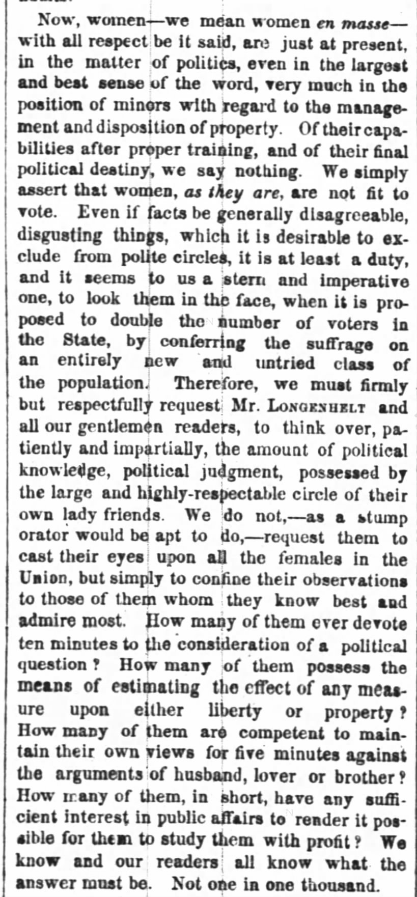 "...women, as they are, are not fit to vote." (1859)