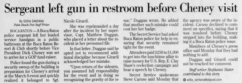 Sgt. Nicole Girardi left gun in restroom before Dick Cheney visit (Palm Beach Post 3/28/2006)