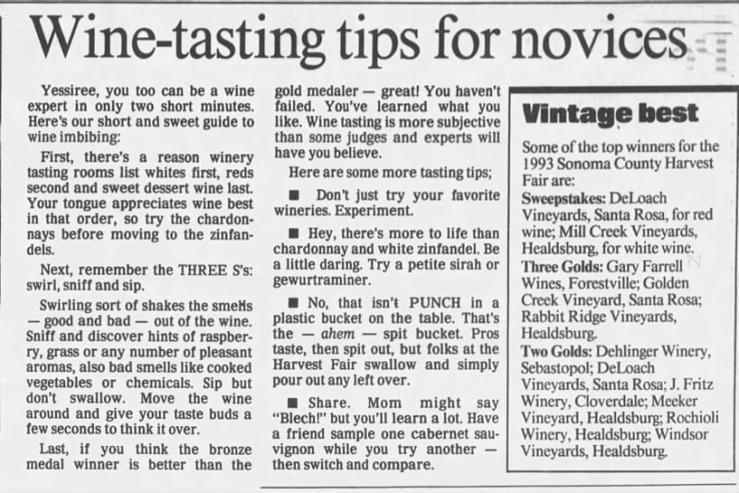 "Three S's of wine tasting -- swirl, sniff, sip" (1993).