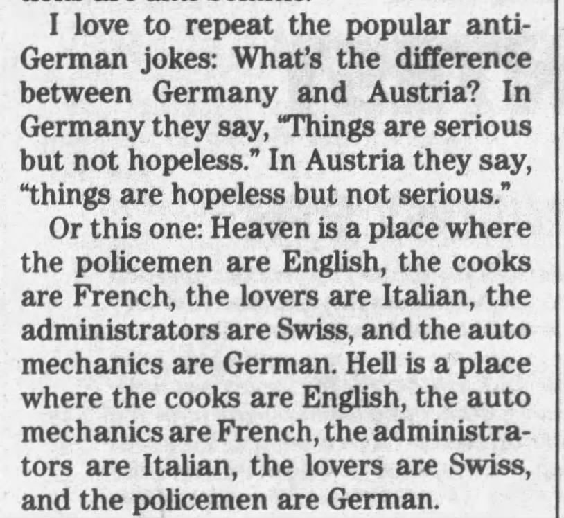 "The policemen are English, the cooks are French, the lovers are Italian..." (1985).