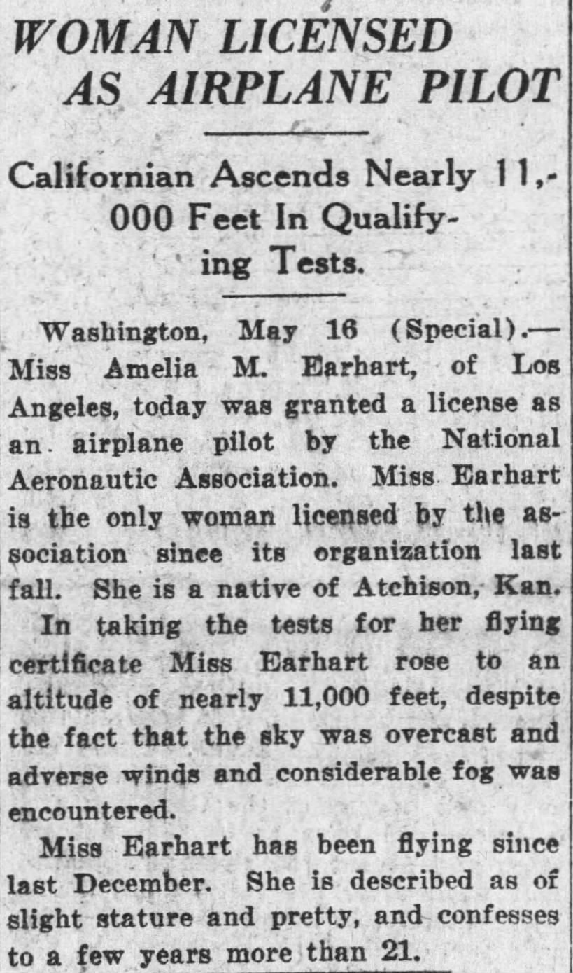Amelia Earhart granted pilot's license by National Aeronautic Association.