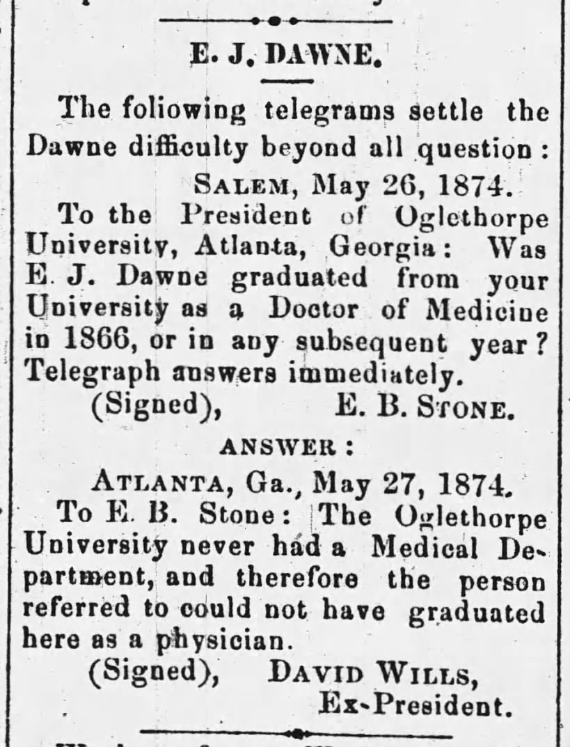 Dr. Edward J. Dawne found not to have a medical degree from Oglethorpe University at Atlanta.
