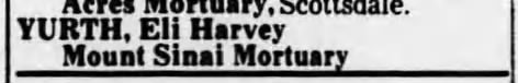 Death: Eli Harvey Yurth, Mount Sinai Mortuary (no other details)