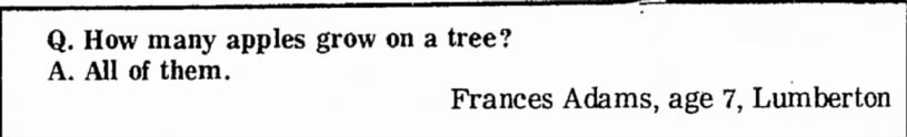 "How many apples grow on a tree? All of them" (1976).