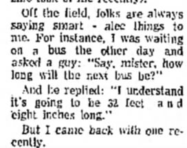 "How long will the next bus be?" joke (1969).