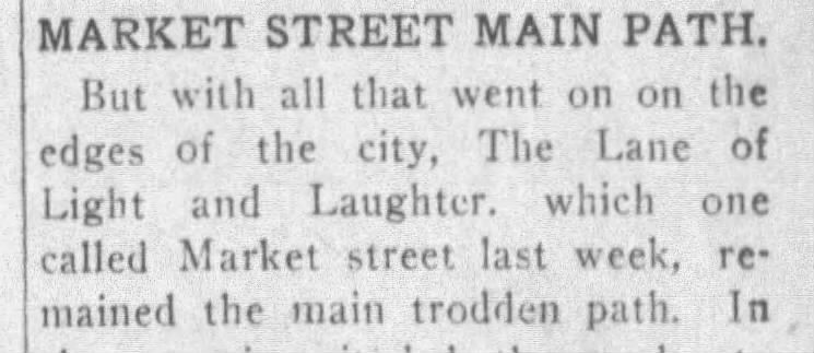 Lane of Light and Laughter=Market Street, San Francisco (1913).