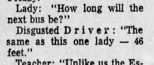 "How long will the next bus be?" joke (1970).