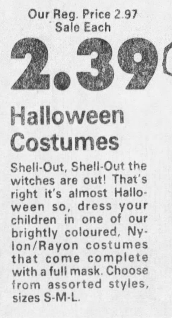 "Shell out, shell out, the witches are out" (1976).