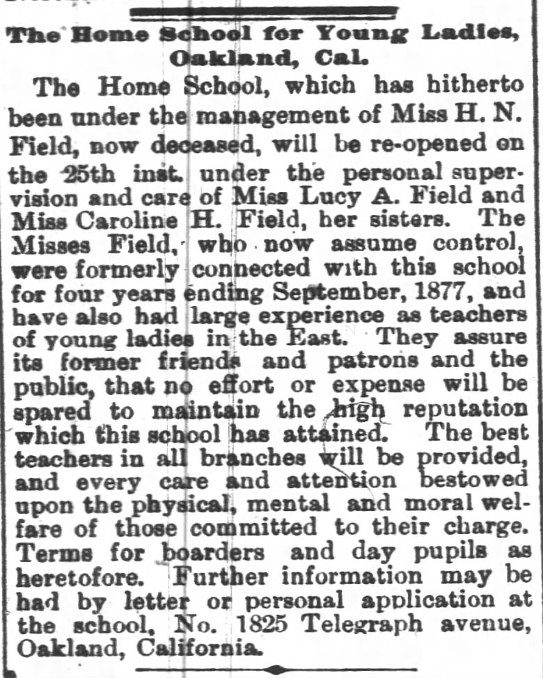 Miss H.N. Field -- Home School for Girls -- now run by Lucy and Caroline Field
