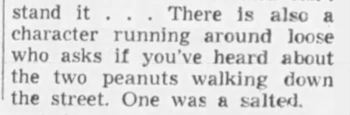 "Two peanuts..one was assaulted" (1954).