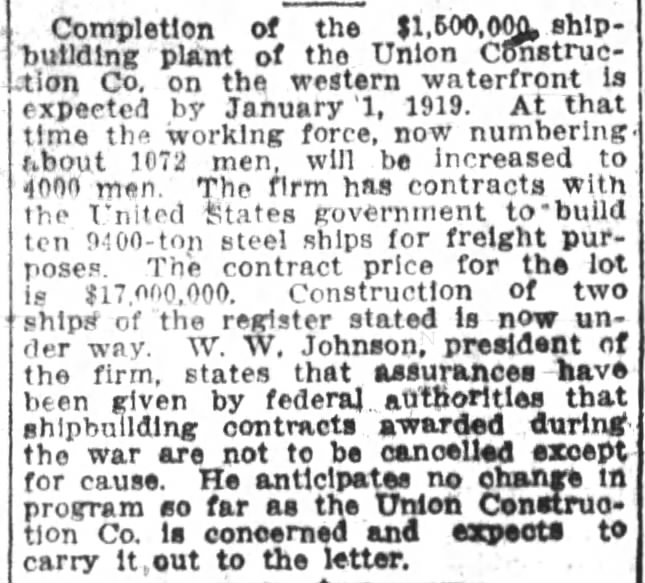 Union Construction Co. -- shipbuilding plant expected complete January 1, 1919