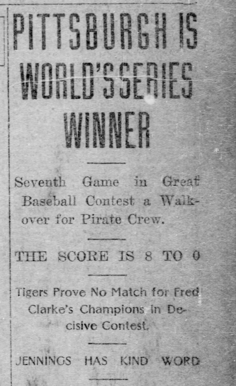 Pittsburgh Pirates win their first World Series, 1909