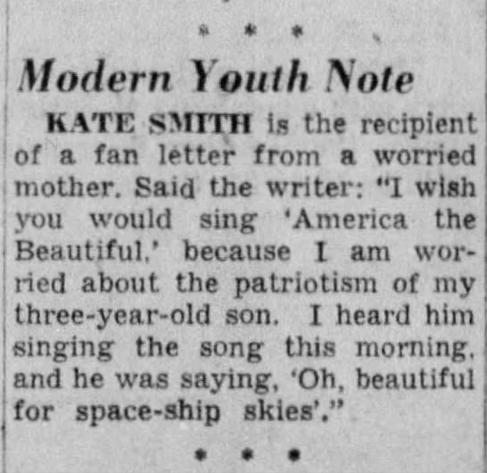 "Oh beautiful for space-ship skies" mondegreen (1953).