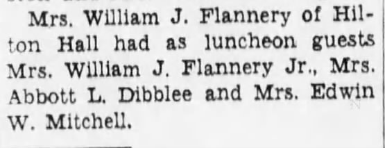 Gwendolyn at a small luncheon party at the home of Mrs. William J. Flannery - Sat. 8 Nov 1941