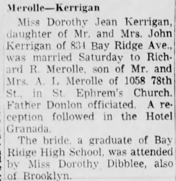 Dorothy is bridesmaid for Miss Dorothy Jean Kerrigan - Sat. 9 Feb 1946