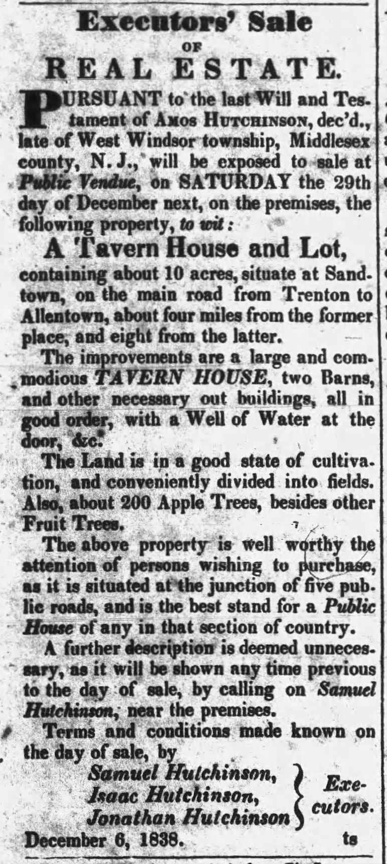 1838 An estate sale was held for Amos Hutchinson of West Windsor, New Jersey.