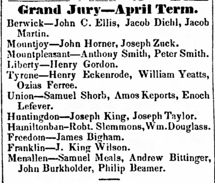 1848 Samuel Meals served on the grand jury in Menallen township, Adams County, Pennsylvania.