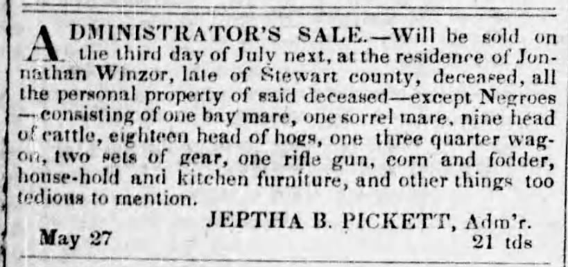 1851 Jeptha B Pickett was the administrator for the estate of Jonathan Winzor.