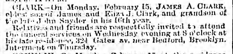 James A. Clark, son of Eliza and James Clark, death notice 16 Feb 1886, Brooklyn Daily Eagle