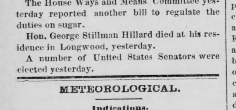 As reported in the Boston Post, death of Hon. George Stillman Hillard.