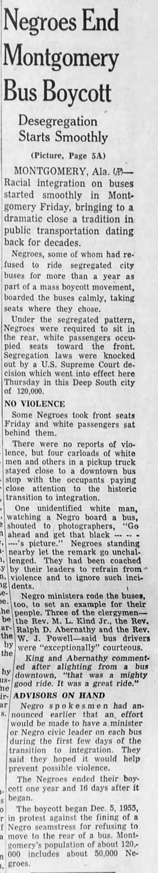 Montgomery Bus Boycott ends December 20, 1956 and desegregation of buses starts "smoothly"