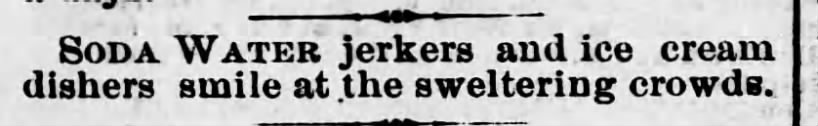"Soda water jerkers" 1871