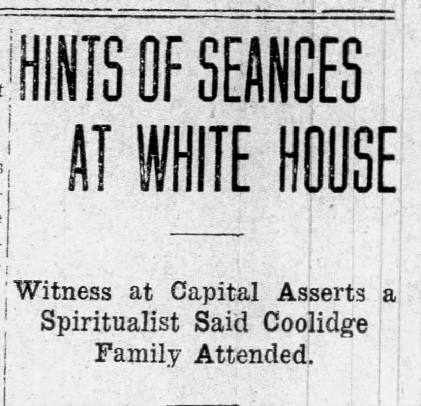 "Hints of Seances at White House"