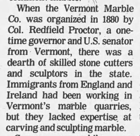 Vermont's marble quarries brought stone cutters from England and Ireland
