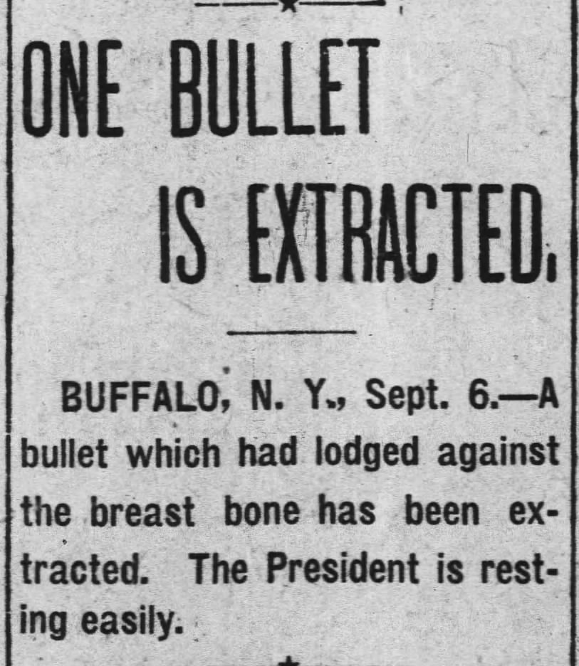 "One bullet is extracted" (McKinley assassination)