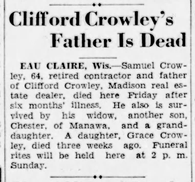 Samuel C Crowley - Death Notice - Madison Capital Times - 14 APR 1934