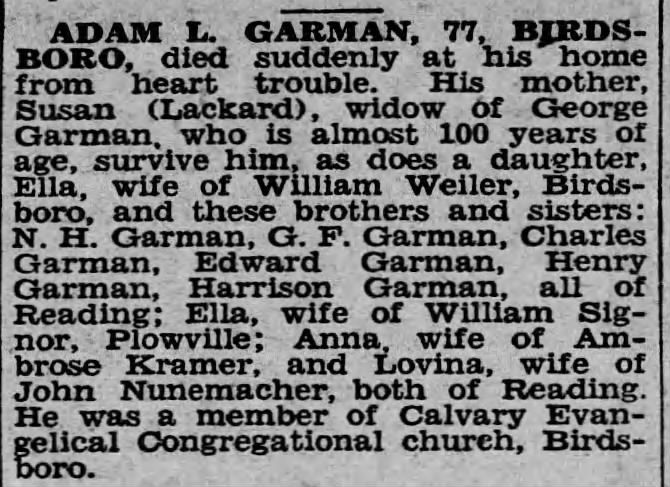 Adam L. Garman, 77, Birdsboro died of heart trouble.