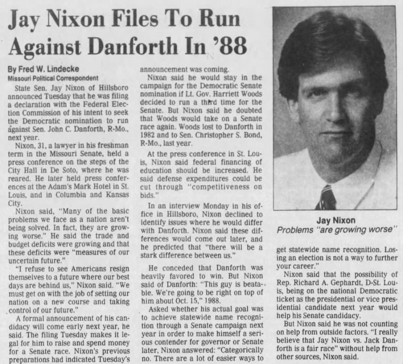 Jay Nixon Files To Run Against Danforth In '88