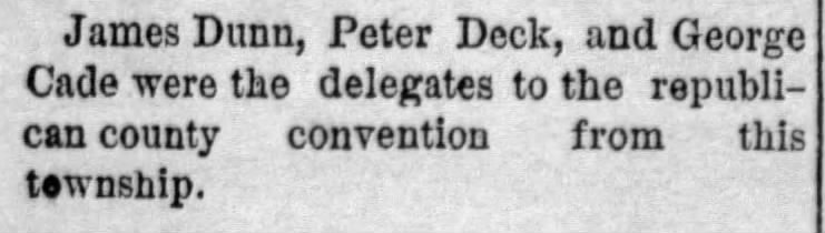Peter Deck ... Republican township delegate for county