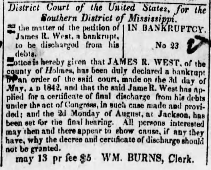 1842 May 3, Bankruptcy petition granted for James R. West.